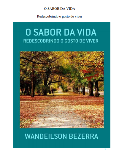O SABOR DA VIDA  Redescobrindo o gosto de viver