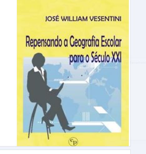 Repensando a Geografia Escolar para o Século XXI