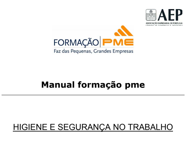 HIGIENE E SEGURANÇA NO TRABALHO
