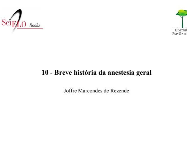 Breve História da Anestesia Geral