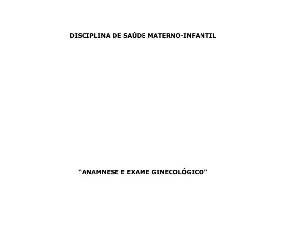Anamnese e exame ginecológico (Artigo)