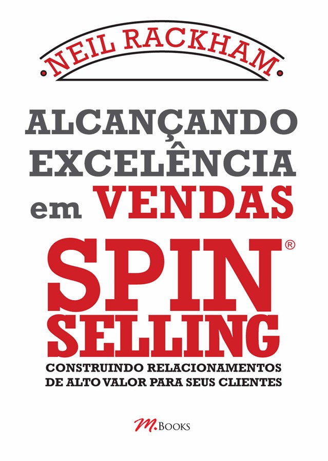 Alcançando  Excelência em Vendas Spin Selling