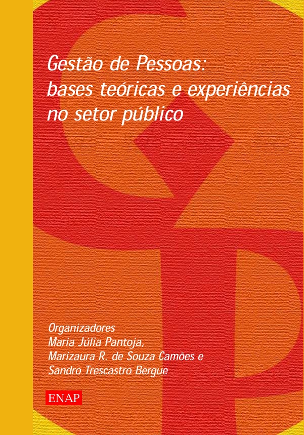 Gestão de Pessoas: Bases Teóricas e Experiências no Sector Publico